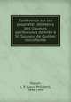 Conference sur les proprietes deleteres des liqueurs spiritueuses donnee a St. Sauveur de Quebec microforme, Paquin, L. P. (Louis Philibert), 1846-1904 