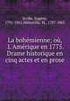 La bohemienne; ou, L