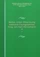 Werke. Unter Mitwirkung mehrerer Fachgelehrter, hrsg. von Karl Heinemann. 4, Goethe, Johann Wolfgang von, 1749-1832,Heinemann, Karl, 1857-1927 