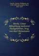 Werke. Unter Mitwirkung mehrerer Fachgelehrter, hrsg. von Karl Heinemann. 19, Goethe, Johann Wolfgang von, 1749-1832,Heinemann, Karl, 1857-1927 