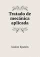 Tratado de mecanica aplicada, Isidore Epstein 