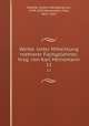 Werke. Unter Mitwirkung mehrerer Fachgelehrter, hrsg. von Karl Heinemann. 11, Goethe, Johann Wolfgang von, 1749-1832,Heinemann, Karl, 1857-1927 