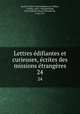 Lettres edifiantes et curieuses, ecrites des missions etrangeres, Charles le Gobien 
