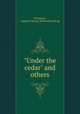 "Under the cedar" and others, Winthrop, Augusta Clinton. [from old catalog] 
