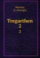 Tregarthen. 2, Norway, G. (George) 