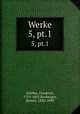 Werke. 5, pt.1, Schiller, Friedrich, 1759-1805,Boxberger, Robert, 1836-1890 
