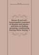 Horses ill and well : homoeopathic treatment of diseases and injuries : and hints on feeding, grooming, conditioning, nursing, horse-buying, &c., Moore, James, d. 1889,Fairman Rogers Collection (University of Pennsylvania) PU 