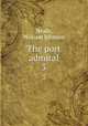 The port admiral. 3, Neale, William Johnson 