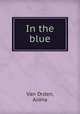 In the blue, Van Orden, Aidna 