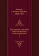 The coquette, and other tales and sketches, in prose and verse. 2, Norton, Caroline Sheridan, 1808-1877 