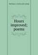 Hours improved; poems, Merriman, J. D. [from old catalog] 