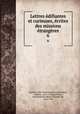 Lettres difiantes et curieuses, crites des missions trangres. 6, 