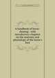A handbook of horse-shoeing : with introductory chapters on the anatomy and physiology of the horse`s foot, Dollar, Jno. A. W. (John A. W.),Wheatley, Albert,Leisering, August Gottlob Theodor, 1820-1892. Fuss des Pferdes,Hartmann, H. Moritz. Fuss des Pferdes,Fairman Rogers Collection (University of Pennsylvania) PU 
