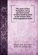 The poets of New Hampshire, being specimen poems of three hundred poets of the Granite State, with biographical notes, Chapin, Bela, 1829-1920, [from old catalog] comp 