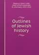 Outlines of Jewish history, Katie Magnus 