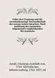 Ueber den Ursprung und die verschiedenartige Verwandtschaft der europa?ischen Sprachen. Nach Anleitung des russischen Allgemeinen vergleichenden Wo?rterbuchs, Christian Gottlieb von Arndt 