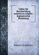Ueber die Beschneidung zunacht in religios-dogmatischer Beziehung, Samuel Holdheim 