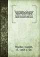 The true Amazons : or, The monarchy of bees : being a new discovery and improvement of those wonderful creatures . : also how to make the English wine or mead, equal, if not superior to the best of other wines, Warder, Joseph, fl. 1688-1718 