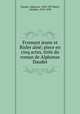 Fromont jeune et Risler aine; piece en cinq actes, tiree du roman de Alphonse Daudet, Daudet, Alphonse, 1840-1897,Belot, Adolphe, 1829-1890 