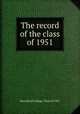The record of the class of 1951, Haverford College. Class of 1951 