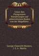 Unter den Patagoniern Wanderungen auf unbetretenem Boden von der Magalhaes ., George Chaworth Musters, J. E. A . Martin 