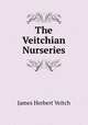 The Veitchian Nurseries, James Herbert Veitch 