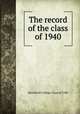 The record of the class of 1940, Haverford College. Class of 1940 
