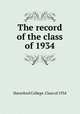 The record of the class of 1934, Haverford College. Class of 1934 