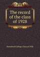 The record of the class of 1928, Haverford College. Class of 1928 