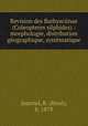 Revision des Bathysciinae (Coleopteres silphides) : morphologie, distribution geographique, systematique, Rene Jeannel 