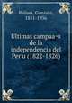 Ultimas campaa?s de la independencia del Per