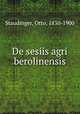 De sesiis agri berolinensis, Staudinger, Otto, 1830-1900 