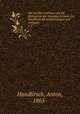 Die fossilen insekten und die phylogenie der rezenten formen; ein handbuch fr palontologen und zoologen. v. 2, Handlirsch, Anton, 1865- 