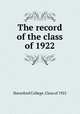 The record of the class of 1922, Haverford College. Class of 1922 