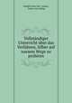 Vollstandiger Unterricht uber das Verfahren, Silber auf nassem Wege zu probiren, Joseph Louis Gay -Lussac, Justus von Liebig 
