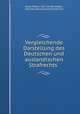 Vergleichende Darstellung des Deutschen und auslandischen Strafrechts ., Oscar Netter, Karl von Birkmeyer, Germany Reichsjustizministerium 
