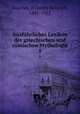 Ausfhrliches Lexikon der griechischen und rmischen Mythologie. 1, W. H. Roscher 