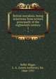 British moralists, being selections from writers principally of the eighteenth century. 1, Lewis Amherst Selby-Bigge 