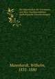 Der Baumkultus der Germanen und ihrer Nachbarstmme; mythologische Untersuchungen. 1, Mannhardt, Wilhelm, 1831-1880 