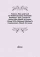 Nature, Man and God in Medieval Islam Abd Allah Baydawi`s Text, Tawali Al-Anwar Min Matali Al-Anzar, Along With Mahmud Isfahani`s Commentary, Matali Al-Anzar, dino 