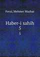 Haber-i sahih. 5, Fevzi, Mehmet Mazhar 