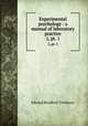 Experimental psychology : a manual of laboratory practice. 1, pt. 1, Titchener, Edward Bradford, 1867-1927 