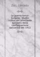 La guerra turco-bulgara : studio critico del principale episodio della conflagrazione balcanica del 1912, Zoli, Corrado 