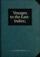Voyages to the East-Indies;, Stavorinus, Johan Splinter,Wilcocke, Samuel Hull,Pre-1801 Imprint Collection (Library of Congress) DLC 