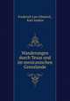Wanderungen durch Texas und im mexicanischen Grenzlande, Frederick Law Olmsted , Karl Andree 