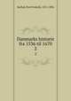Danmarks historie fra 1536 til 1670. 2, Barfod, Povl Frederik, 1811-1896 
