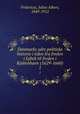 Danmarks ydre politiske historie i tiden fra freden i Lybek til freden i Kjobenhavn (1629-1660). 1, Fridericia, Julius Albert, 1849-1912 