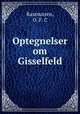 Optegnelser om Gisselfeld, Rasmussen, O. F. C 