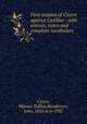 First oration of Cicero against Catiline : with notices, notes and complete vocabulary, Cicero, Marcus Tullius,Henderson, John, 1845 or 6-1932 