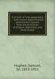 A primer of map geography . : with recent departmental examination papers from the provinces of Ontario, Manitoba, and Nova Scotia, Hughes, Samuel, Sir, 1853-1921 